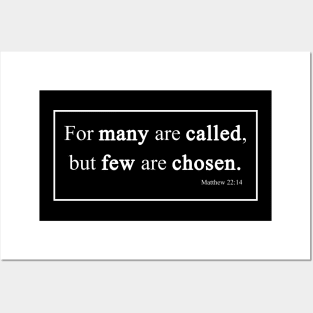 Many Are Called, Few Chosen Matthew 22:14 Bible Verse Posters and Art